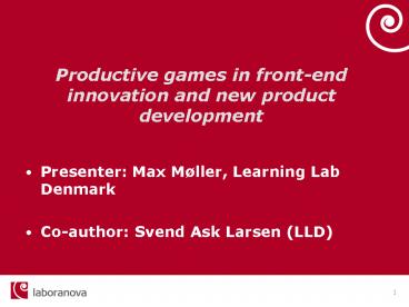 Productive games in front-end innovation and new product development