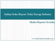 Indian Solar Report: Solar Energy Industry