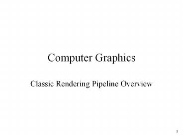 PPT – Computer Graphics PowerPoint presentation | free to download - id ...