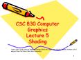 CSC 830 Computer Graphics Lecture 5 Shading PowerPoint PPT Presentation