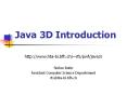 Java 3D Introduction PowerPoint PPT Presentation