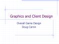 Graphics and Client Design PowerPoint PPT Presentation