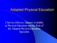 Adapted Physical Education