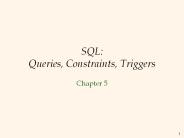 SQL:  Queries, Constraints, Triggers