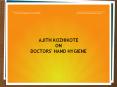 AJITH KOZHIKOTE ON DOCTORS' HAND HYGIENE PowerPoint PPT Presentation