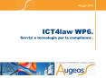 ICT4law WP6. Servizi e tecnologia per la compliance . PowerPoint PPT Presentation