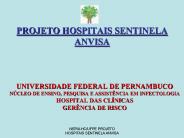 PROJETO HOSPITAIS SENTINELA ANVISA