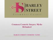 Common Cosmetic Surgery Myths Debunked