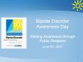 Bipolar Disorder Awareness Day PowerPoint PPT Presentation