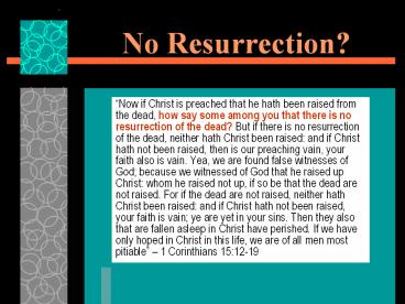 No Resurrection?