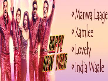 Download Hindi Songs Karaoke Lovely in Hyappy New Year Movie