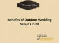 Benefits of Outdoor Wedding Venues in NJ PowerPoint PPT Presentation