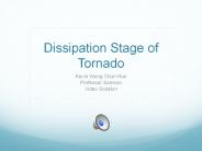 Dissipation stages of Tornado