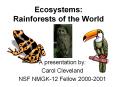 Ecosystems:  Rainforests of the World PowerPoint PPT Presentation