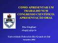 COMO APRESENTAR UM TRABALHO NUM CONGRESSO CIENT PowerPoint PPT Presentation