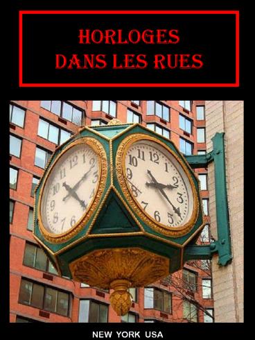 HORLOGES  DANS LES RUES