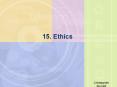 15. Ethics PowerPoint PPT Presentation