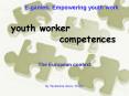 youth worker        competences PowerPoint PPT Presentation
