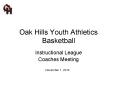 Oak Hills Youth Athletics Basketball PowerPoint PPT Presentation