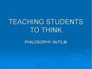 TEACHING STUDENTS TO THINK