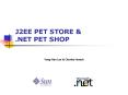 J2EE PET STORE PowerPoint PPT Presentation