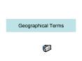 Geographical Terms PowerPoint PPT Presentation