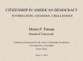 CITIZENSHIP IN AMERICAN DEMOCRACY: FOUNDATION, CHANGES, CHALLENGES PowerPoint PPT Presentation