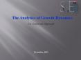 The Analytics of Growth Dynamics PowerPoint PPT Presentation