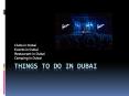 Things To Do in Dubai- AskExplorer PowerPoint PPT Presentation