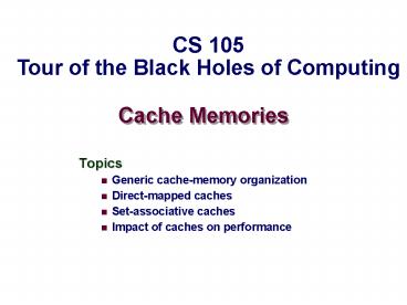 Cache Memories