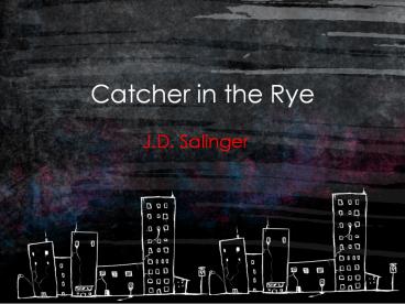 Catcher in the Rye