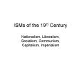 ISMs of the 19th Century PowerPoint PPT Presentation