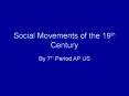 Social Movements of the 19th Century PowerPoint PPT Presentation