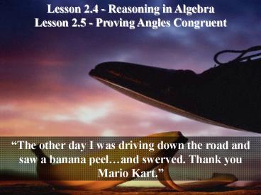 Lesson 2.4 - Reasoning in Algebra