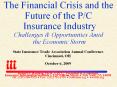The Financial Crisis and the Future of the P/C Insurance Industry Challenges PowerPoint PPT Presentation