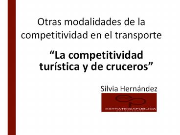 Otras modalidades de la competitividad en el transporte