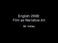 English 299B: Film as Narrative Art PowerPoint PPT Presentation