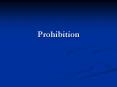 Prohibition PowerPoint PPT Presentation