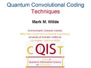 Quantum Convolutional Coding Techniques