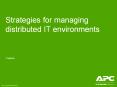 Strategies for managing distributed IT environments PowerPoint PPT Presentation