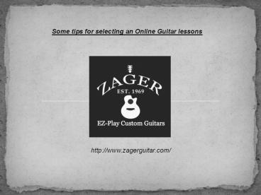Some tips for selecting an Online Guitar lessons