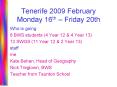 Tenerife 2009 February Monday 16th  PowerPoint PPT Presentation