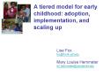 A tiered model for early childhood: adoption, implementation, and scaling up PowerPoint PPT Presentation