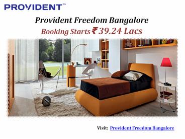 Provident Freedom – New Project in Bangalore