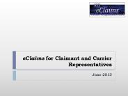 eClaims for Claimant and Carrier Representatives