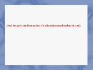 Oral surgery San Bernardino CA