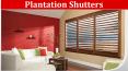 Facts about Plantation Shutters PowerPoint PPT Presentation
