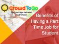 Benefits of Having Part Time Job for Student PowerPoint PPT Presentation