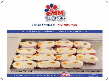 Famous Sweet Shop - MM Mithaiwala