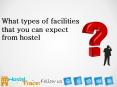What types of facilities that you can expect from hostel PowerPoint PPT Presentation